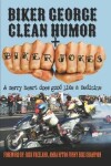 Book cover for Biker George Clean Humor + Biker Jokes