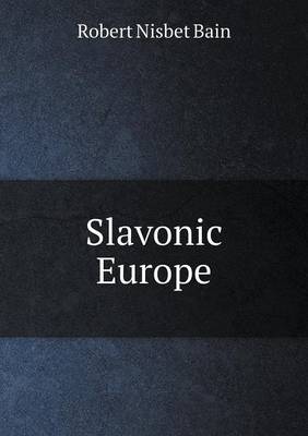 Book cover for Slavonic Europe