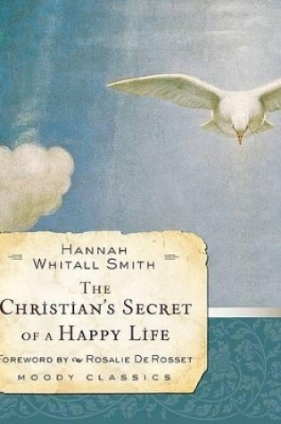 Cover of Christian's Secret Of A Happy Life, The