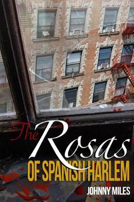 Book cover for The Rosas of Spanish Harlem