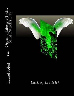 Book cover for Organic Lifestyle Today Saint Patrick's Day