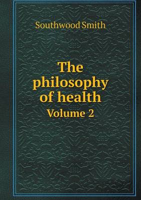 Book cover for The philosophy of health Volume 2