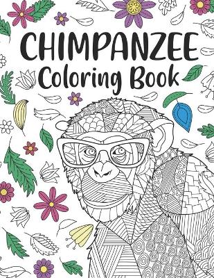 Book cover for Chimpanzee Coloring Book