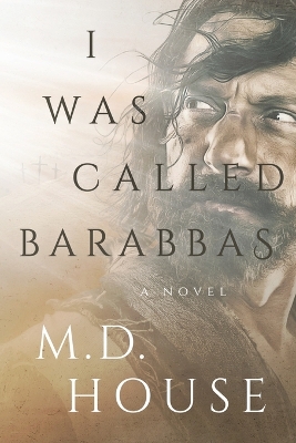 Book cover for I Was Called Barabbas