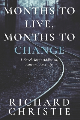 Book cover for Months to Live, Months to Change