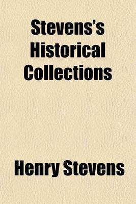 Book cover for Stevens's Historical Collections