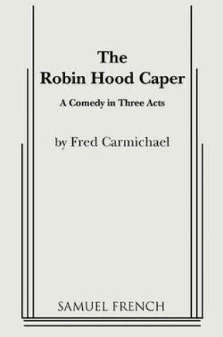 Cover of The Robin Hood Caper