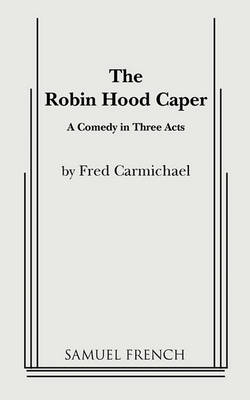 Book cover for The Robin Hood Caper