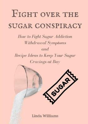 Book cover for Fight over the sugar conspiracy