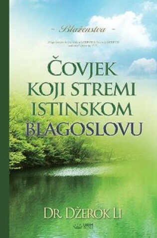 Cover of Čovjek koji stremi istinskom blagoslovu(Bosnian)