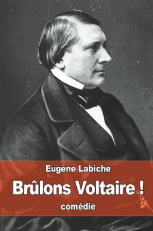Cover of Brûlons Voltaire !