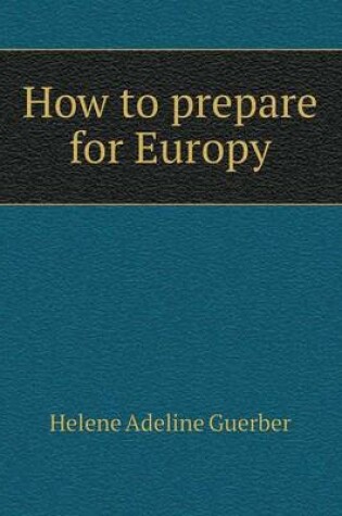Cover of How to prepare for Europu