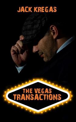 Book cover for The Vegas Transactions