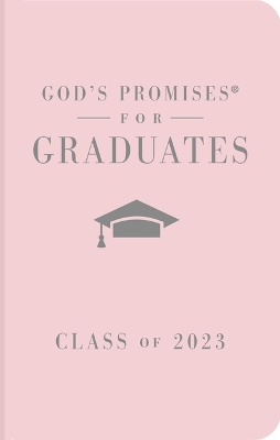 Book cover for God's Promises for Graduates: Class of 2023 - Pink NKJV