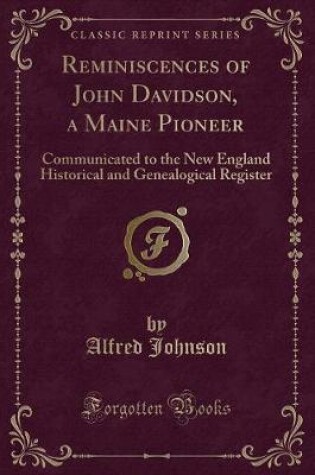 Cover of Reminiscences of John Davidson, a Maine Pioneer