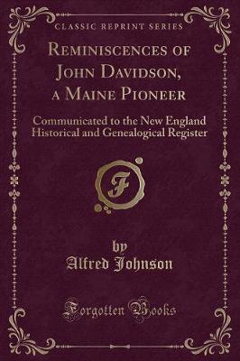 Book cover for Reminiscences of John Davidson, a Maine Pioneer