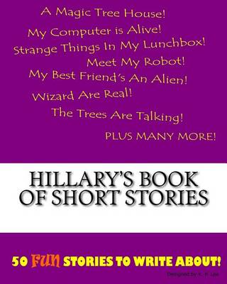 Book cover for Hillary's Book Of Short Stories