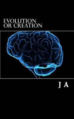 Book cover for Evolution or Creation