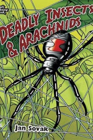 Cover of Deadly Insects and Arachnids Col Bk