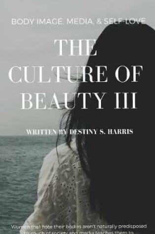 Cover of The Culture of Beauty III