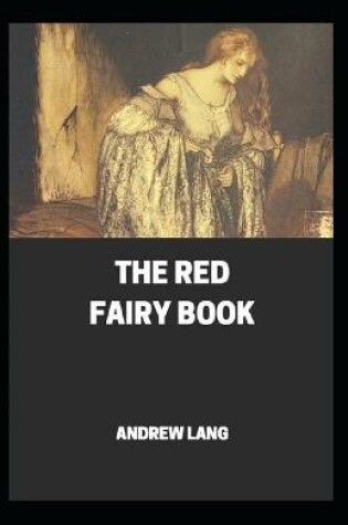 Cover of The Red Fairy Book (Annotated edition)