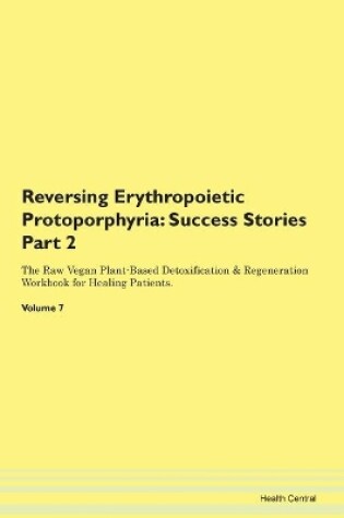 Cover of Reversing Erythropoietic Protoporphyria