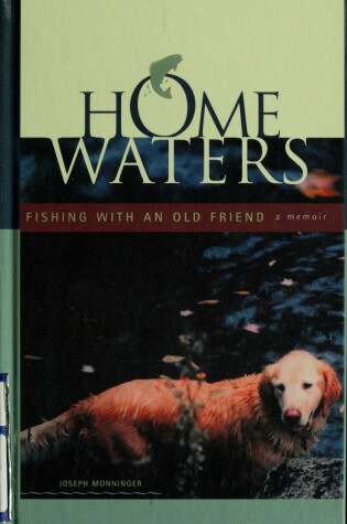 Cover of Home Waters Fishing with an
