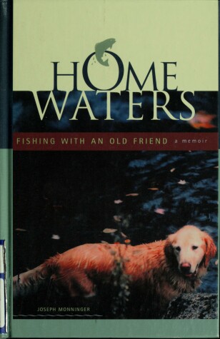 Book cover for Home Waters Fishing with an
