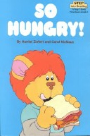 Cover of Step into Reading So Hungry
