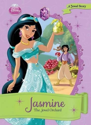 Book cover for Disney Princess Jasmine: The Jewel Orchard