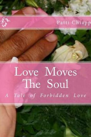 Cover of Love Moves The Soul