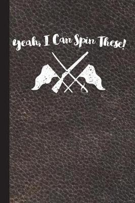 Book cover for Yeah, I Can Spin These