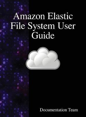 Book cover for Amazon Elastic File System User Guide