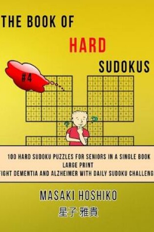 Cover of The Book Of Hard Sudokus #4