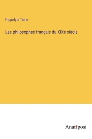 Cover of Les philosophes français du XIXe siècle