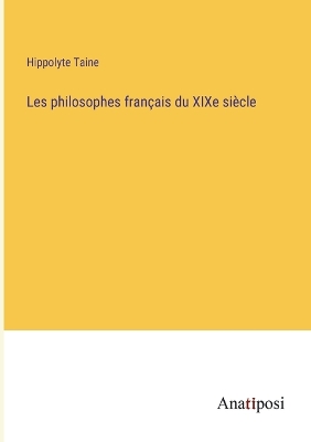 Book cover for Les philosophes français du XIXe siècle