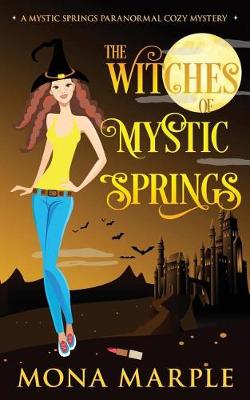 Book cover for The Witches of Mystic Springs