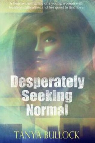 Cover of Desperately Seeking Normal