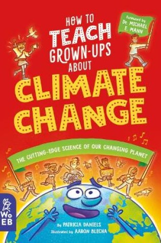 Cover of How to Teach Grown-Ups about Climate Change