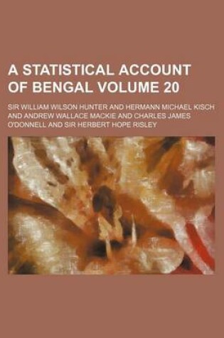 Cover of A Statistical Account of Bengal Volume 20
