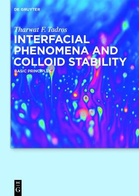 Book cover for Interfacial Phenomena and Colloid Stability