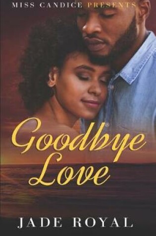 Cover of Goodbye Love