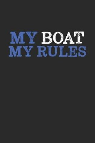 Cover of My Boat my Rules