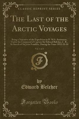 Book cover for The Last of the Arctic Voyages, Vol. 1 of 2