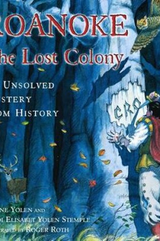 Cover of Roanoke, the Lost Colony