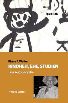 Book cover for Kindheit, Ehe, Studien