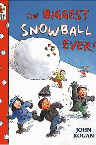 Cover of The Biggest Snowball Ever!