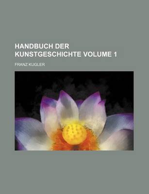 Book cover for Handbuch Der Kunstgeschichte Volume 1