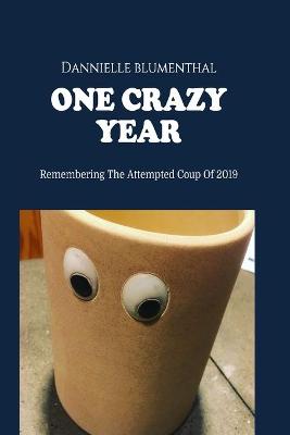 Cover of One Crazy Year (Annotated)