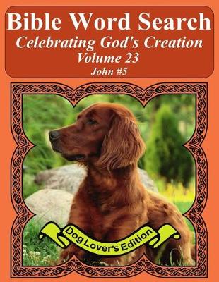 Cover of Bible Word Search Celebrating God's Creation Volume 23